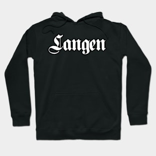 Langen written with gothic font Hoodie